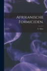 Afrikanische Formiciden. - Book