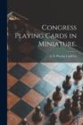 Congress Playing Cards in Miniature. - Book