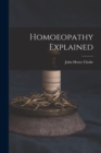 Homoeopathy Explained - Book