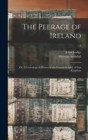 The Peerage of Ireland : or, A Genealogical History of the Present Nobility of That Kingdom; 7 - Book