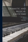 Dramatic and Musical Criticisms; 1893-1895 v.3 - Book