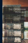 The Openshaw Pedigree : Together With a Portion of the Ormerod Pedigree, Shewing the Connection Between the Two Families - Book