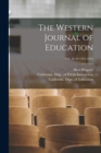 The Western Journal of Education; Vol. 28-29 1922-1923 - Book