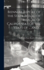 Biennial Report of the State Board of Health of California for the Years of ... and ..; v.11 - Book