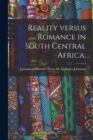 Reality Versus Romance in South Central Africa; - Book