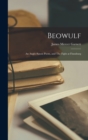 Beowulf : an Anglo-Saxon Poem, and The Fight at Finnsburg - Book
