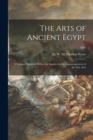 The Arts of Ancient Egypt; a Lecture Delivered Before the Society for the Encouragement of the Fine Arts; 1884 - Book