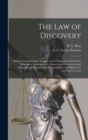 The Law of Discovery [microform] : Being a Comprehensive Treatise on the Principles and Practice Relating to Interrogatories, Discovery of Documents and Inspection of Documents in Proceedings in the H - Book