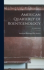 American Quarterly of Roentgenology; 4, (1912-1913) - Book