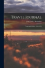 Travel Journal : Texas and Mexico, 1845-1850 - Book