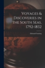 Voyages & Discoveries in the South Seas, 1792-1832 - Book