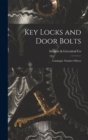 Key Locks and Door Bolts : Catalogue Number Fifteen - Book