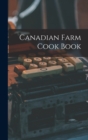 Canadian Farm Cook Book - Book