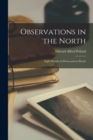 Observations in the North : Eight Months in Prison and on Parole - Book