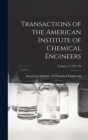 Transactions of the American Institute of Chemical Engineers; Volume 14 1921/22 - Book