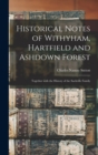 Historical Notes of Withyham, Hartfield and Ashdown Forest; Together With the History of the Sackville Family - Book