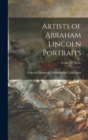 Artists of Abraham Lincoln Portraits; Artists - H Healy - Book