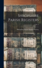 Shropshire Parish Registers; 8, pt. 4 - Book