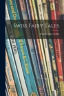 Swiss Fairy Tales - Book