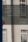 Modern Persecution, or, Insane Asylums Unveiled as Demonstrated by the Report of the Investigating Committee of the Legislature of Illinois; v.2 - Book