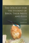 The Ooelogist for the Student of Birds, Their Nests and Eggs; v. 25 1908 - Book