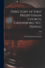 Directory of First Presbyterian Church, Greensboro, N.C. [serial]; 1906 - Book
