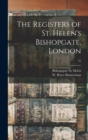 The Registers of St. Helen's Bishopgate, London; 31 - Book