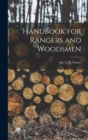 Handbook for Rangers and Woodsmen - Book