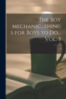 The Boy Mechanic...things for Boys to Do... Vol. 3; 3 - Book