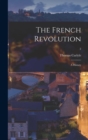 The French Revolution : a History; 2 - Book
