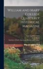 William and Mary College Quarterly Historical Magazine; 19 - Book