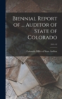 Biennial Report of ... Auditor of State of Colorado; 1911-12 - Book