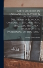 Train's Speeches in England, on Slavery & Emancipation. Delivered in London, on March 12th, and 19th, 1862. Also His Great Speech on the "pardoning of Traitors." - Book