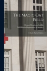 The Magic Oat Field : a Health Play for Children - Book