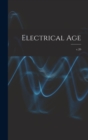 Electrical Age [microform]; v.20 - Book
