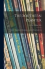The Southern Planter : Devoted to Agriculture, Horticulture, and the Household Arts; v. 5 no. 5 (May 1845) - Book