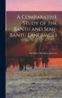 A Comparative Study of the Bantu and Semi-Bantu Languages; 2 - Book
