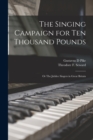 The Singing Campaign for Ten Thousand Pounds; or The Jubilee Singers in Great Britain - Book