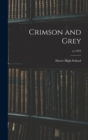 Crimson and Grey; yr.1924 - Book