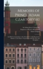 Memoirs of Prince Adam Czartoryski : and His Correspondence With Alexander I; With Documents Relative to the Prince's Negotiations With Pitt, Fox, and Brougham ...; 2 - Book