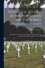 Historical Record of the Seventieth, or, The Surrey Regiment of Foot [microform] : Containing an Account of the Formation of the Regiment in 1758, and of Its Subsequent Services to 1848 - Book