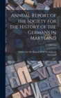 Annual Report of the Society for the History of the Germans in Maryland; 13th-14th - Book