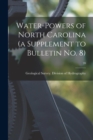 Water-powers of North Carolina (a Supplement to Bulletin No. 8); 20 - Book