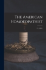 The American Homoeopathist; 17, (1891) - Book