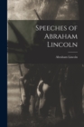 Speeches of Abraham Lincoln - Book