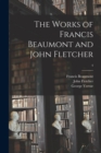 The Works of Francis Beaumont and John Fletcher; 4 - Book
