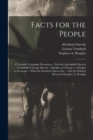 Facts for the People : A Valuable Campaign Document -- Lincoln's Springfield Speech -- Trumbull's Chicago Speech -- Douglas at Chicago Vs. Douglas at Freepoprt -- What the Southern Papers Say -- And t - Book