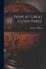 Peeps at Great Cities-'Paris'. - Book