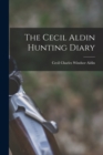 The Cecil Aldin Hunting Diary - Book