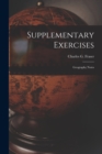 Supplementary Exercises [microform] : Geography Notes - Book